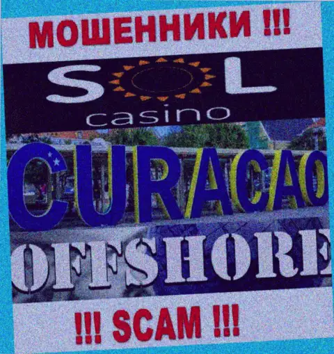 Будьте крайне осторожны мошенники СолКазино зарегистрированы в оффшоре на территории - Curacao