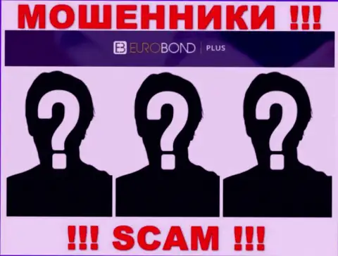 О руководстве преступно действующей конторы EuroBondPlus Com данных не найти