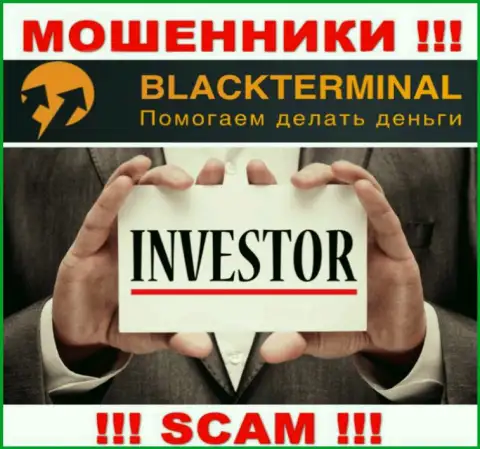 BlackTerminal Ru заняты надувательством лохов, прокручивая свои грязные делишки в области Investing