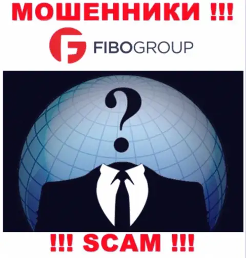 Не сотрудничайте с интернет ворами FIBOGroup - нет сведений об их непосредственном руководстве