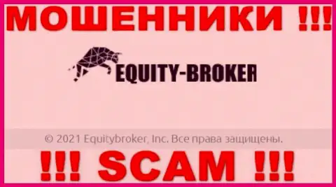 Equity Broker - это ВОРЫ, принадлежат они Екьютиброкер Инк