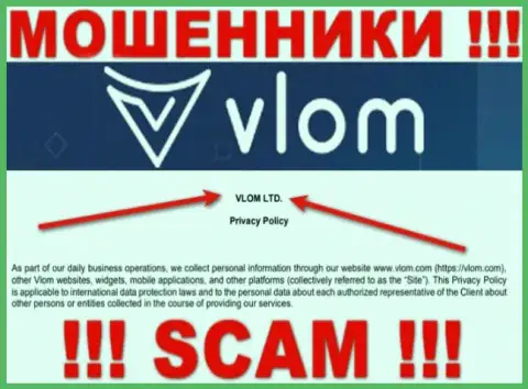 Vlom Com - это МОШЕННИКИ !!! VLOM LTD - это организация, владеющая этим разводняком