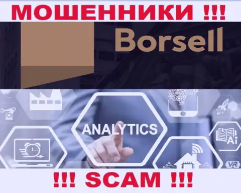 Мошенники Borsell Ru, орудуя в области Аналитика, дурачат людей
