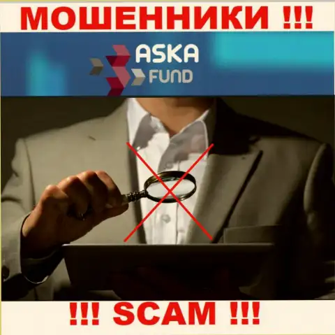 У конторы Aska Fund не имеется регулятора, значит ее мошеннические деяния некому пресечь