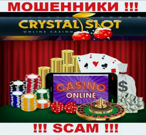 CrystalSlot говорят своим клиентам, что оказывают услуги в области Интернет-казино