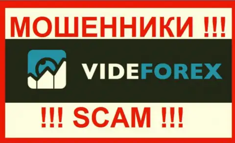 VideForex - это СКАМ ! ЛОХОТРОНЩИК !!!