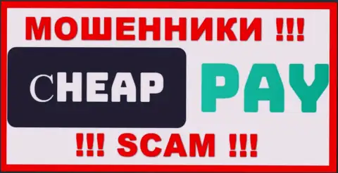 Cheap Pay - это SCAM !!! ОЧЕРЕДНОЙ ВОР !!!