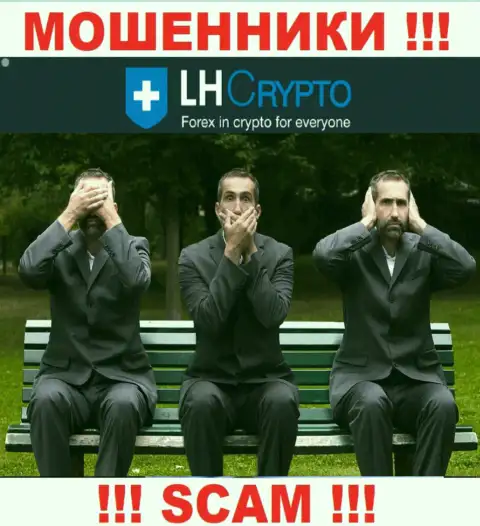 LHCrypto - это стопроцентно ВОРЫ !!! Организация не имеет регулятора и лицензии на свою работу