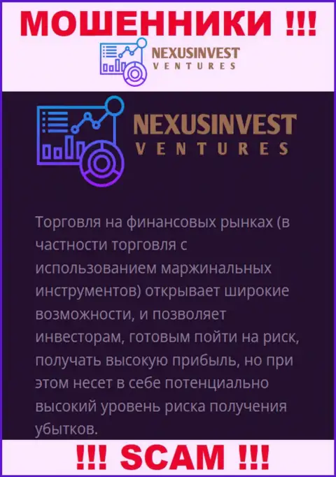 Не верьте, что область работы Nexus Invest - Брокер законна - это разводняк