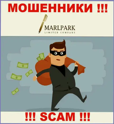 Обещания получить доход, имея дело с конторой MARLPARK LIMITED - это ОБМАН !!! БУДЬТЕ ОЧЕНЬ ВНИМАТЕЛЬНЫ ОНИ МОШЕННИКИ